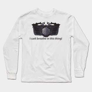 Spaceballs - Dark Helmet "I can't breathe in this thing!" Edition Long Sleeve T-Shirt